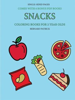 Coloring Books for 2 Year Olds (Snacks) - Patrick, Bernard