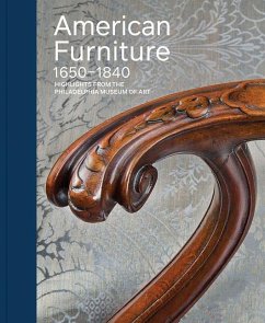 American Furniture, 1650-1840: Highlights from the Philadelphia Museum of Art - Kirtley, Alexandra Alevizatos