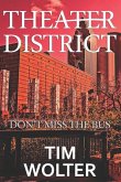 Theater District: Don't Miss the Bus