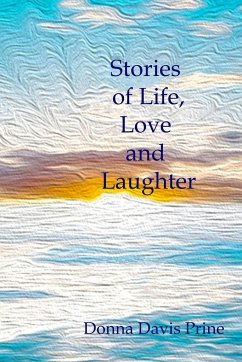 Stories of Life, Love and Laughter - Davis Prine, Donna