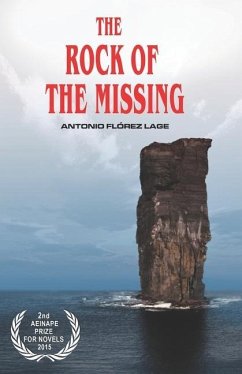 The Rock of the Missing: Aeinape International Book Awards Finalist - Flórez Lage, Antonio