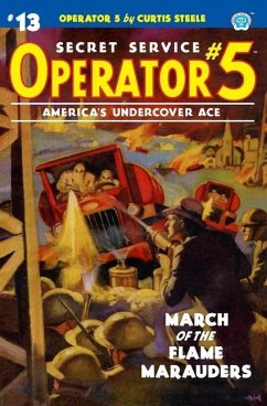 Operator 5 #13: March of the Flame Marauders - Davis, Frederick C.