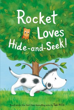 Rocket Loves Hide-and-Seek! - Hills, Tad