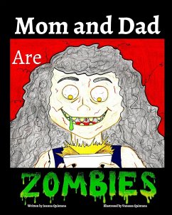 Mom and Dad are Zombies - Quintana, Joanna