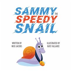 Sammy the Speedy Snail - Jacobs, Nick