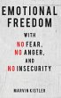 Emotional Freedom with No Fear, No... - Bild 1