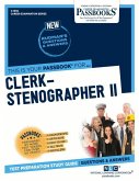 Clerk-Stenographer II (C-1650): Passbooks Study Guide Volume 1650