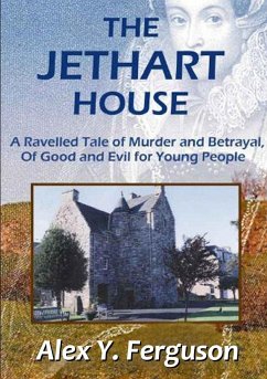 The Jethart House - Ferguson, Alex Y.