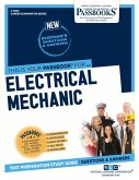 Electrical Mechanic (C-4803): Passbooks Study Guide Volume 4803