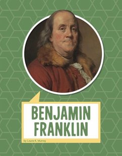 Benjamin Franklin - Murray, Laura K