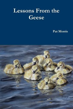 Lessons From the Geese - Morris, Pat