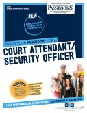 Court Attendant/Security Officer (C-170): Passbooks Study Guide Volume 170