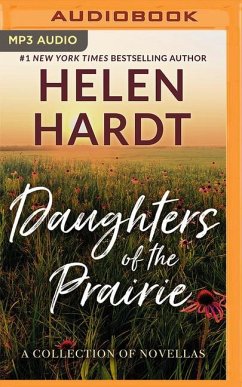 Daughters of the Prairie: A Collection of Novellas - Hardt, Helen
