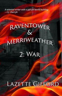 Raventower & Merriweather 2: War - Gifford, Lazette