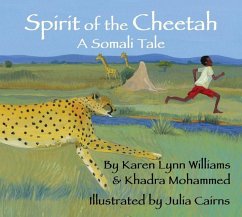 Spirit of the Cheetah - Williams, Karen Lynn; Mohammed, Khadra