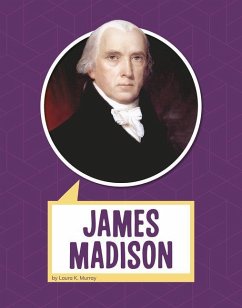 James Madison - Murray, Laura K.