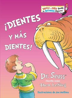 ¡Dientes Y Más Dientes! (the Tooth Book Spanish Edition) - Seuss