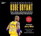 Remembering Kobe Bryant: Players, Coaches, and Broadcasters Recall the Greatest Basketball Player of His Generation
