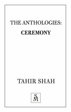 The Anthologies: Ceremony - Shah, Tahir