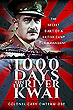 1000 Days on the River Kwai - Owtram, H C