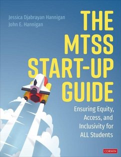 The Mtss Start-Up Guide - Hannigan, Jessica Djabrayan; Hannigan, John E
