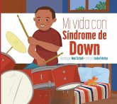 Mi Vida Con Síndrome de Down