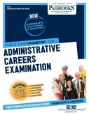 Administrative Careers Examination (C-69): Passbooks Study Guide Volume 69
