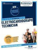 Electrocardiograph Technician (C-1269): Passbooks Study Guide Volume 1269