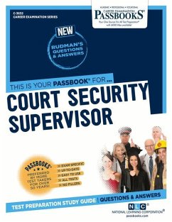 Court Security Supervisor (C-3632): Passbooks Study Guide Volume 3632 - National Learning Corporation