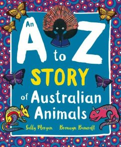 An A to Z Story of Australian Animals - Morgan, Sally