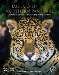 Jaguars of the Northern Pantanal - Brooke, Paul; Donahue, Paul