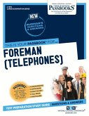 Foreman (Telephones) (C-1970): Passbooks Study Guide Volume 1970