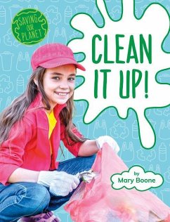 Clean It Up! - Boone, Mary