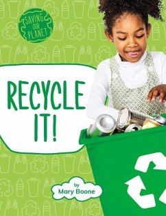Recycle It! - Boone, Mary