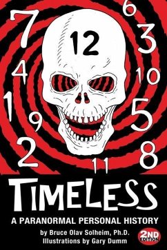 Timeless: A Paranormal Personal History - Solheim, Bruce Olav