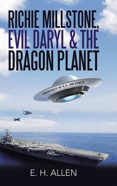 Richie Millstone, Evil Daryl & the Dragon Planet - Allen, E. H.