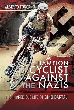 A Champion Cyclist Against the Nazis - Toscano, Alberto