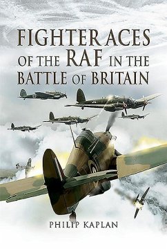 Fighter Aces of the RAF in the Battle of Britain - Kaplan, Philip