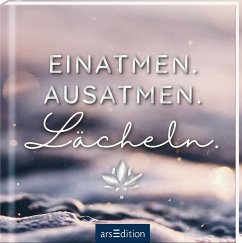 Cover Einatmen. Ausatmen. Lächeln.