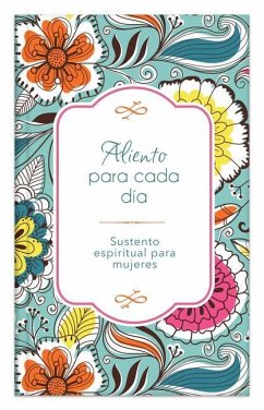 Aliento Para Cada Día: Sustento Espiritual Para Mujeres - Mcquade, Pamela L.