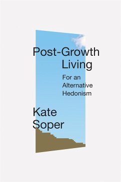 Post-Growth Living - Soper, Kate