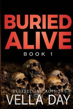 Buried Alive: A dark romantic suspense - Day, Vella