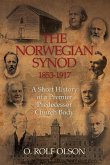 The Norwegian Synod 1853-1917