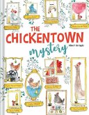 The Chickentown Mystery