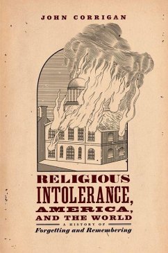 Religious Intolerance, America, and the World - Corrigan, John