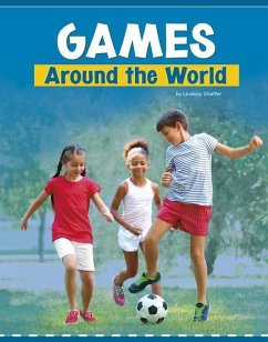 Games Around the World - Shaffer, Lindsay