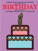 Coloring Book for 4-5 Year Olds (Birthday)