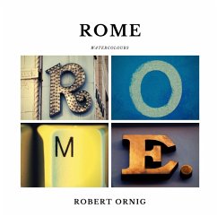 Rome Watercolours - Ornig, Robert