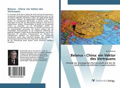 Belarus - China: ein Vektor des Vertrauens