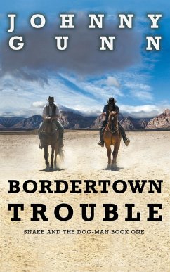 Bordertown Trouble - Gunn, Johnny